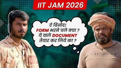 Documents Required For IIT JAM Application Form 2026 | IFAS