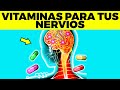 Las 10 mejores vitaminas y suplementos para tus nervios