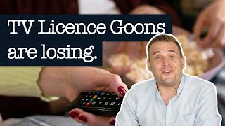 The TV Licence Goons Are Losing - Good!