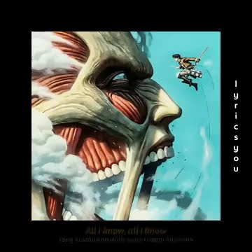 attack on titan versi lagu all i know 30 detik