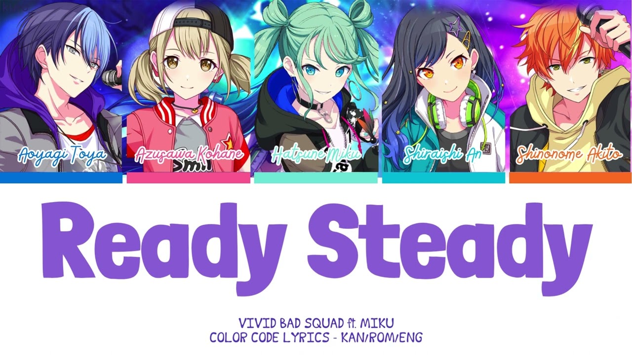 PROJECT SEKAI】Ready Steady -『Vivid BAD SQUAD × Miku』『KAN/ROM