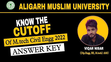 amu m.tech civil engineering Entrance 2022 | Cutoff | answer key || seat matrix || GATE Selection