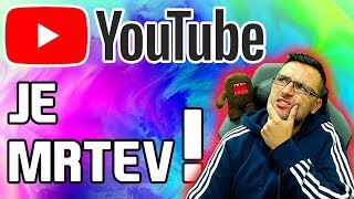 #80 JE TO KONEC YOUTUBA?!!