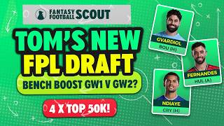 UPDATED FPL DRAFT ✅ | BENCH BOOST STRATEGY 📝 | FPL Tips 26/27 screenshot 2