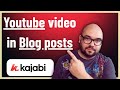 How to add a youtube video in the middle of a kajabi blog post?