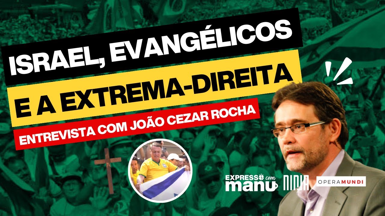 BOLSONARISMO E RELIGIÃO: ENTREVISTA COM JOÃO CEZAR ROCHA - Expresso com Manu