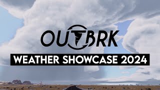 OUTBRK - Weather Showcase 2024