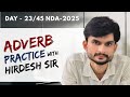 DAY 23/45 | Adverb Practice Questions With Hirdesh Sir