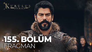 Kuruluş Osman 155. Bölüm Fragmanı | "Gazaya devam edeceğiz"