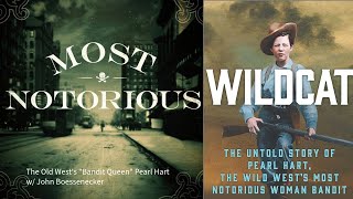 The Old West's Bandit Queen Pearl Hart w/ John Boessenecker
