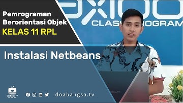 Pemrograman Berorientasi Objek Kelas 11 RPL - Instalasi Netbeans - SMK Doa Bangsa | Ramlan Subakti