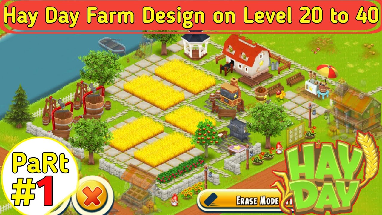 Hay Day Farm Design On Level 20 To 40 Part 1 : Farm Decoration - Temct  Gaming - Youtube