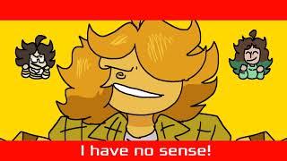 Ive Got No Sense for Living.
