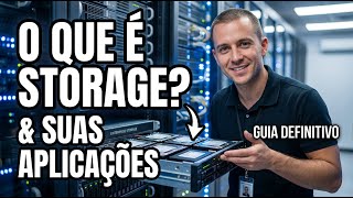 O que é storage e quais suas aplicações de uso O que é storage e quais suas aplicações de uso