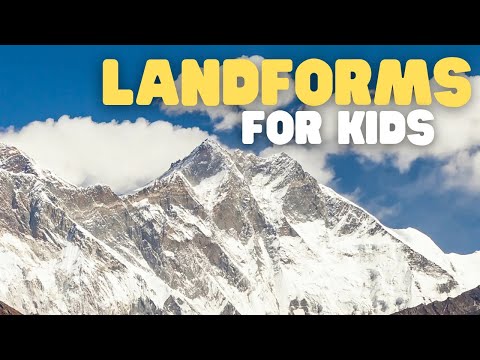 Landforms for Kids | Learn about the 4 Types of Landforms