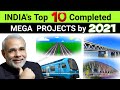 TOP 10 Completed Projects in INDIA #2021 ll New List 🔥 Mega Engineering Marvel project