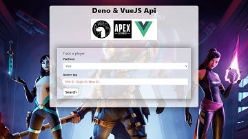 Deno & Vue JS | Full Stack with fetch Apex Legends