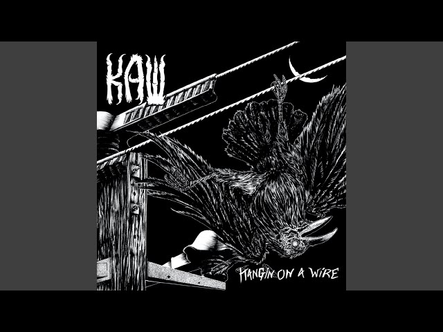 KAW - Cut Me Out