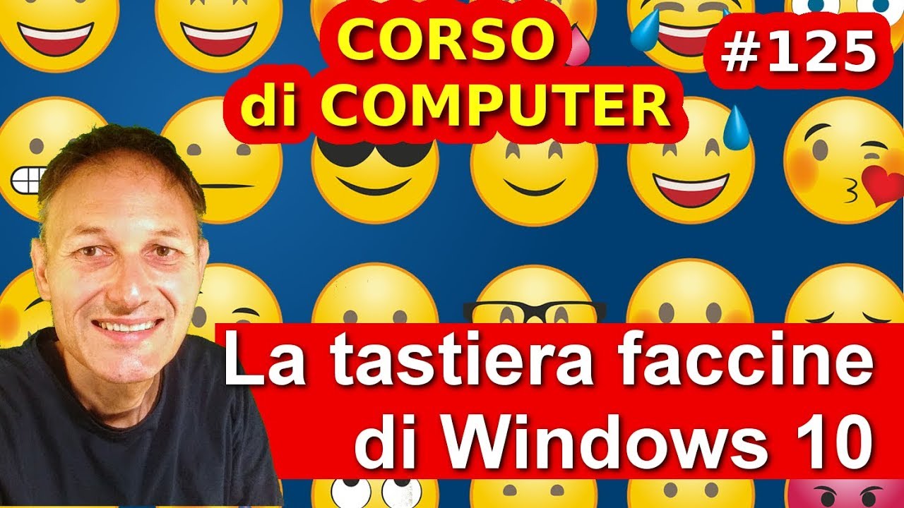 125 Come attivare la tastiera emoji di Windows 10 | Daniele Castelletti |  AssMaggiolina - YouTube