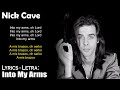 Nick Cave - Into My Arms (Lyrics Spanish-English) (Español-Inglés)