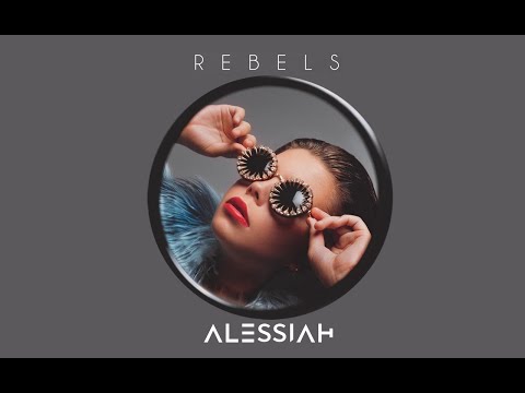 Alessiah - Rebels