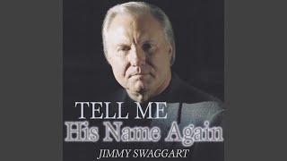Video-Miniaturansicht von „Jimmy Swaggart - Tell Me His Name Again“