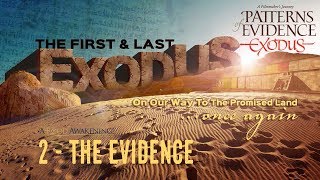 Patterns of Evidence EXODUS with Tim Mahoney and David Rohl - Part 2 - The Evidence
