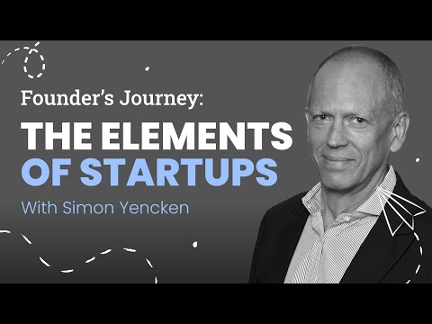 The Elements of Startups | Simon Yencken from Fanplayr