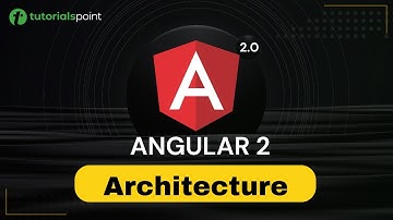 Angular 2 Architecture  | Angular 2 Training | Tutorialspoint