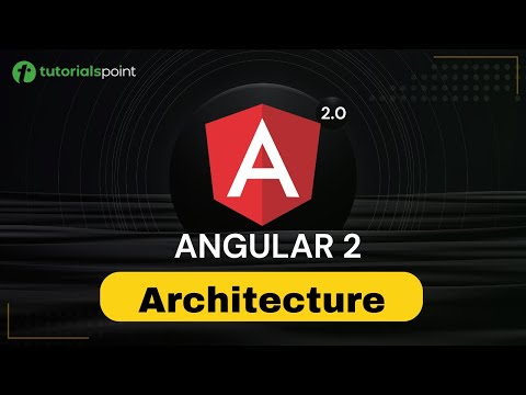 ვიდეო: რა არის angular2 არქიტექტურა?