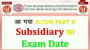 TMBU Bhagalpur, University B.Com Part II Subsidiary exam date 2018