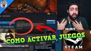 COMO ACTIVAR JUEGOS EN STEAM | TUTORIAL en ESPAÑOL 2018