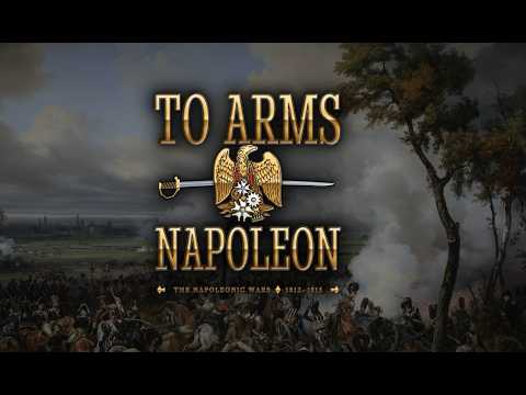 To Arms: Napoleon