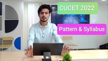 CUCET 2022 Exam Pattern & Syllabus | CUCET 2022 Entrance exam details