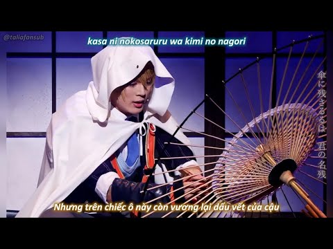 【Vietsub】 Hana no Ame, Kimi no Nagori - Yamanbagiri Kunihiro (TouMyu)