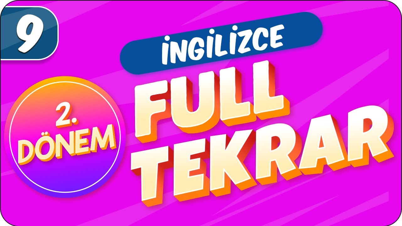 9.Sınıf İngilizce | 2.Dönem Full Tekrar 🔁