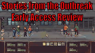 Stories from the Outbreak - Early Access Review