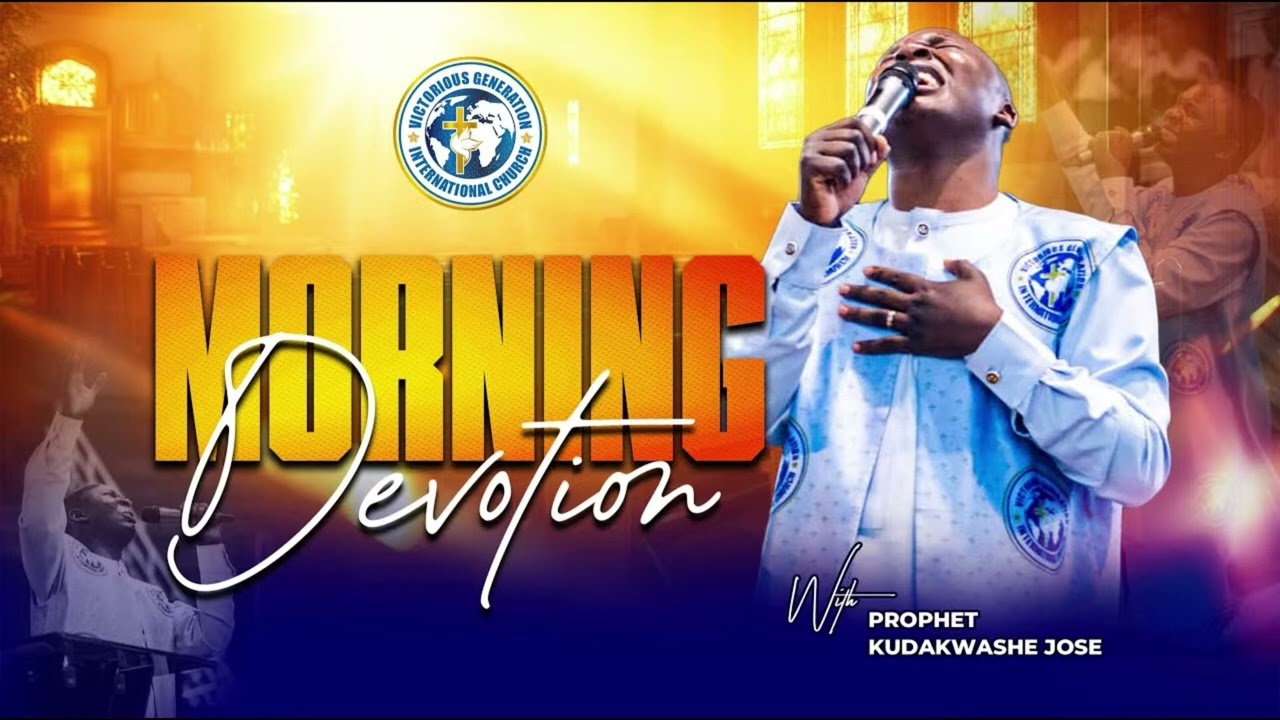 WHEN  MORNING BREAKS  I WILL SEEK YOUR FACE     PROPHET KUDAKWASHE JOSE