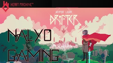 Hyper Light Drifter PS4 Gameplay & Impression Pt.1 The West.