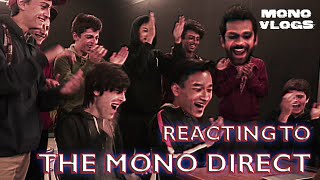 MONO VLOGS - Reacting to the Mono Direct