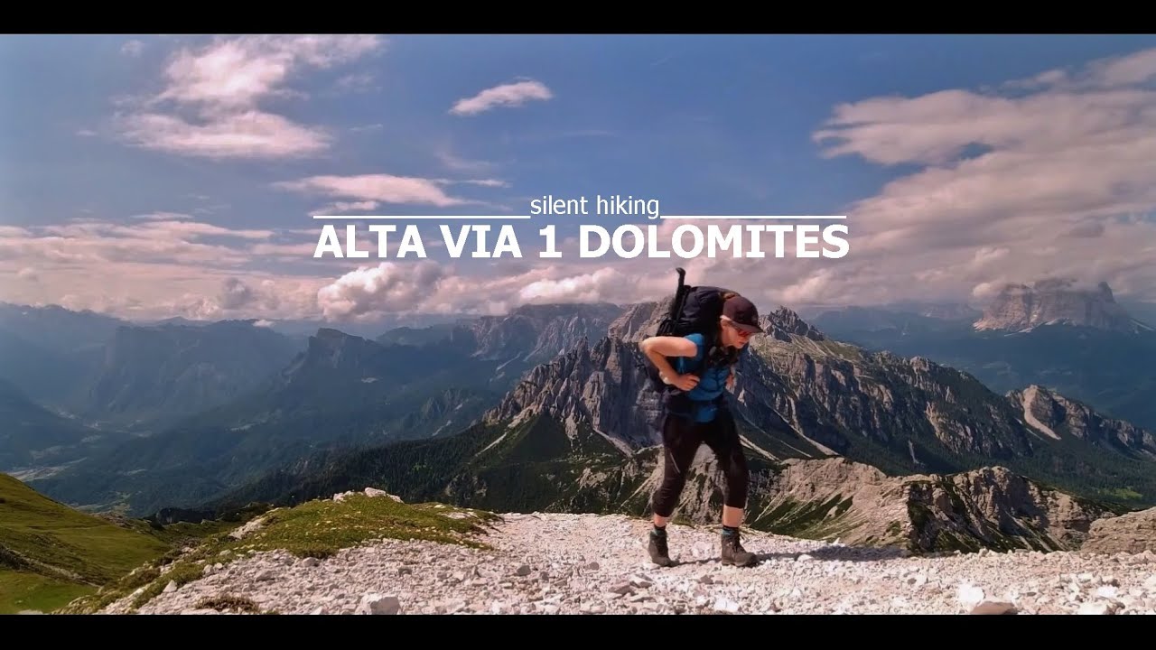 ALTA VIA 1 DOLOMITES ⁞ Italy ⁞ 115 km ⁞ Solo & Silent Hiking - YouTube