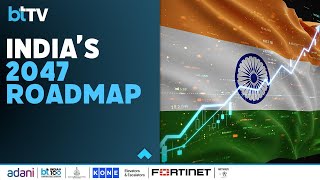 India@100 : India’s 2047 Roadmap: Economy, Power, And Purpose