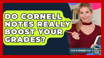 Do Cornell Notes Really Boost Your Grades? - Steps to Sophomore Year