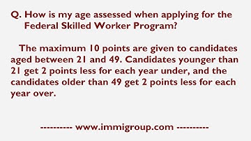 How is my age assessed when applying for the Federal Skilled Worker Program?