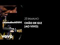 Zé Ramalho - Chão de Giz (Ao Vivo 2005) (Áudio Oficial)