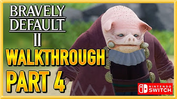 Bravely Default 2 - WALKTHROUGH - PLAYTHROUGH - LET