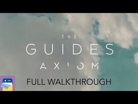 The Guides Axiom: FULL Walkthrough Guide & iOS Gameplay (by Kevin Bradford & Luke Lisi)