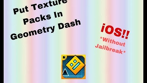 HOW TO PUT TEXTURE PACKS IN GEOMETRY DASH 