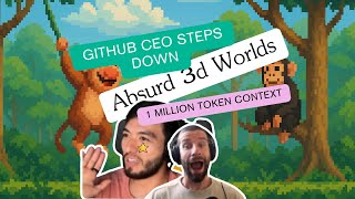 GitHub CEO Exits, Claude 1M Tokens, Gemma 3 & GPT-5 Tweaks #AI #OpenSource #DevTools #news