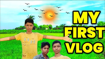 my first vlog || my first vlog viral || my first vlog  day1